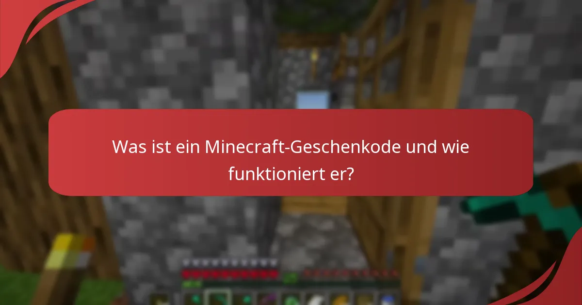 Wie kann ich einen Minecraft-Geschenkode international einlösen?