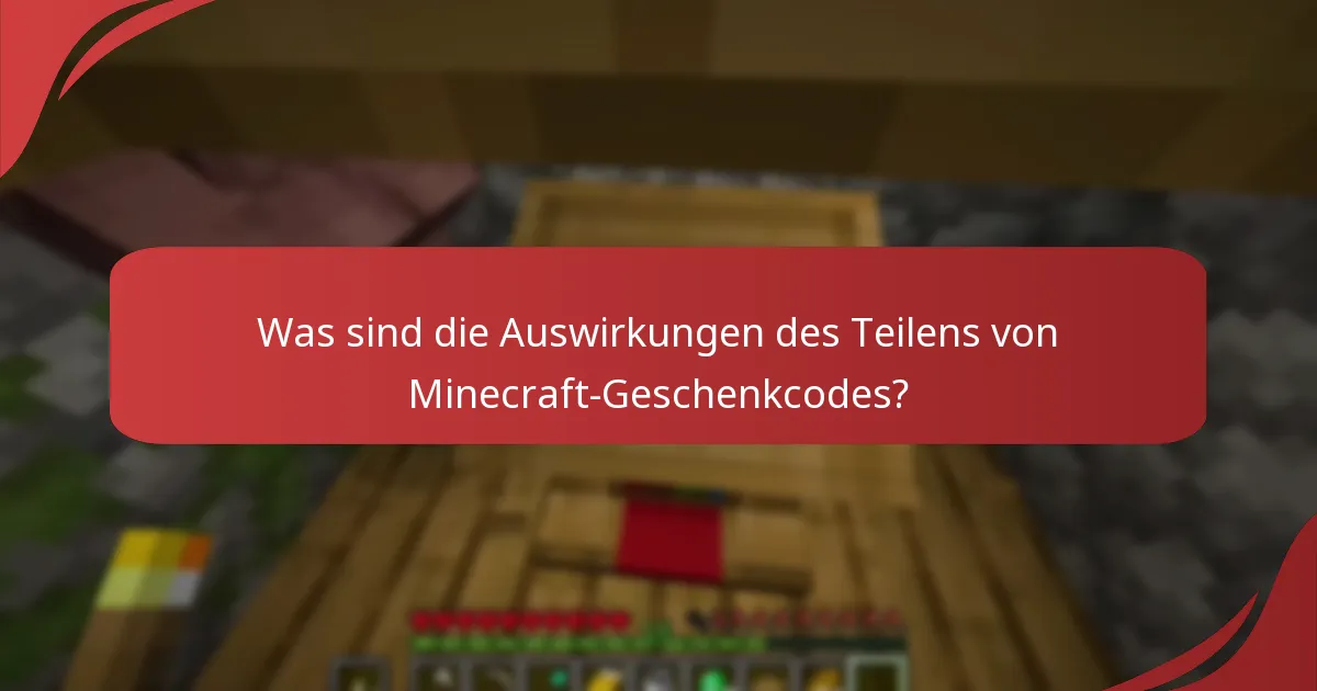 Welche häufigen Betrügereien sollte ich beim Verwenden von Minecraft-Geschenkcodes vermeiden?