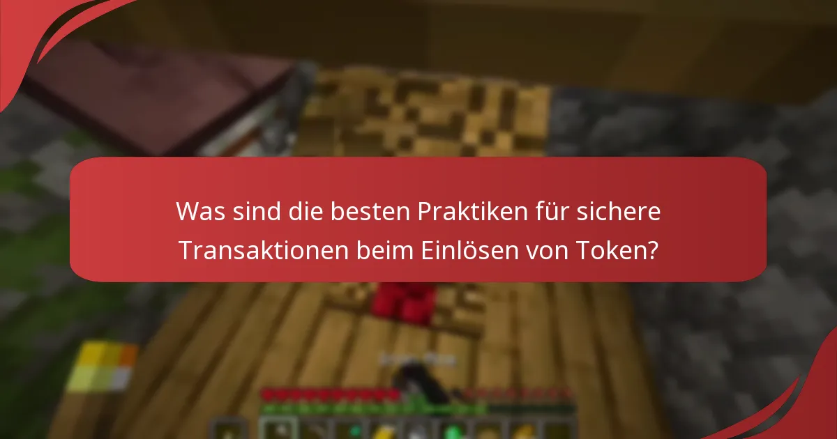 Wie können Nutzer Betrug beim Einlösen von Minecraft-Token vermeiden?