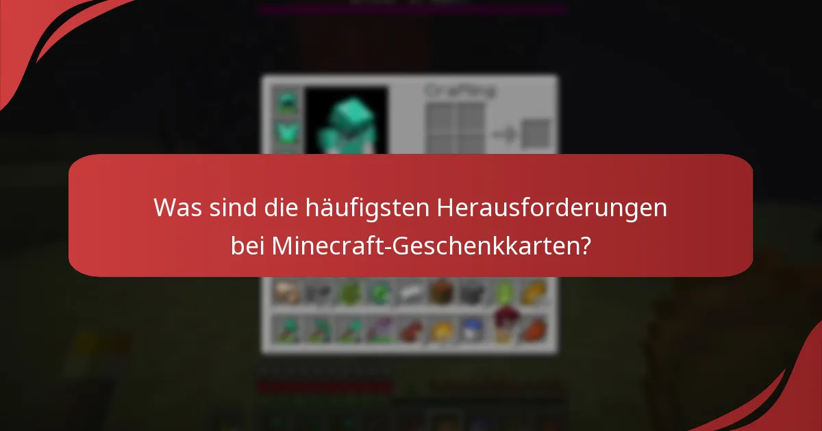 Wie leitet man den Rückgabeprozess für Minecraft-Geschenkkarten ein?