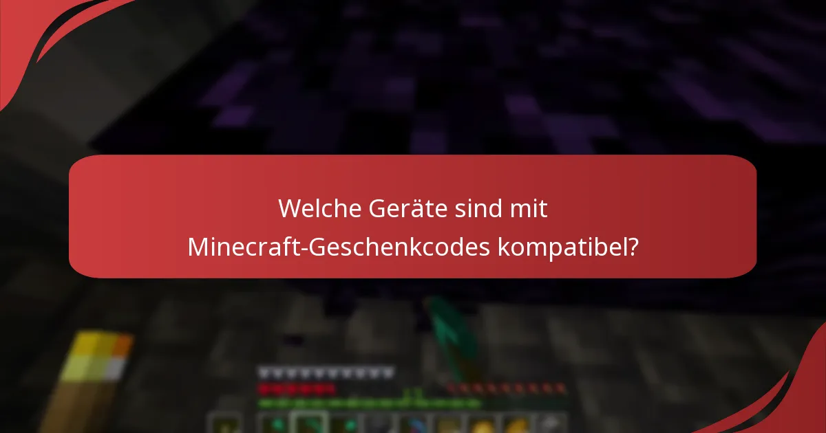 Welche zusätzlichen Inhalte sind mit Minecraft-Geschenkcodes enthalten?