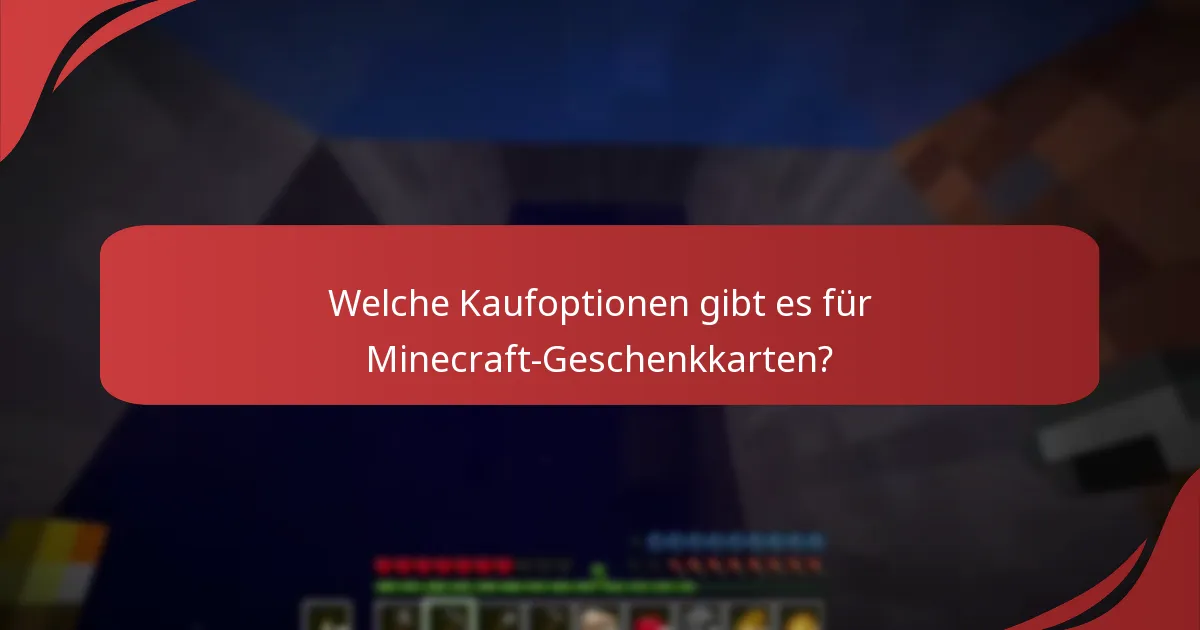 Welche Einzelhändler bieten Minecraft-Geschenkkarten an?