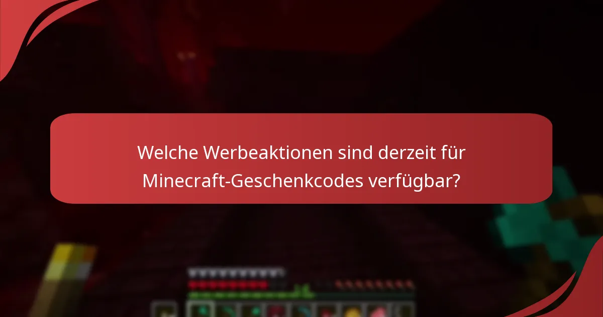 Wie kann ich die Legitimität eines Minecraft-Geschenkcodes überprüfen?