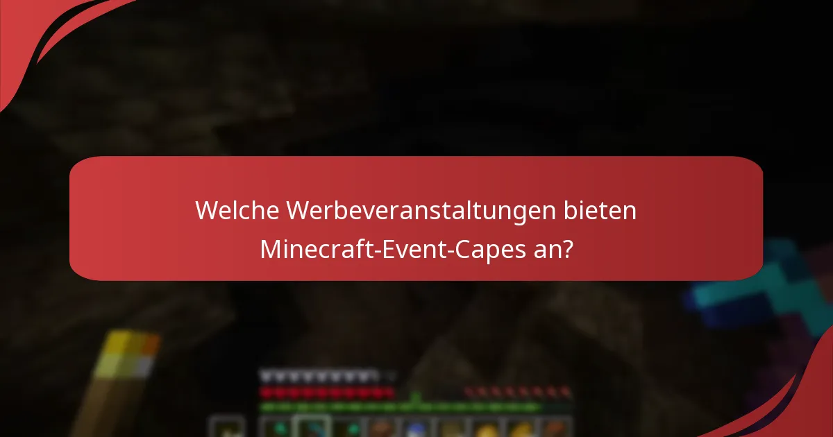 Wie man Minecraft-Event-Capes erhält?