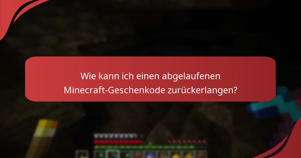 Welche Minecraft-Geschenkcodes sind derzeit gültig?